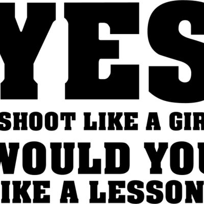 yes i shot like a girl Thumbnail